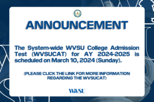 The System-wide WVSU College Admission Test (WVSUCAT) for AY 2024-2025 is scheduled on March 10, 2024 (Sunday).