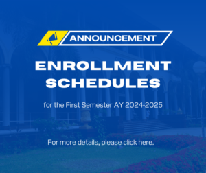 Announcement- Enrollment Schedule for the First Semester, AY 2024-2025