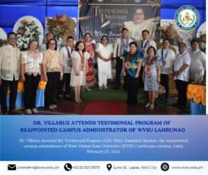Dr. Villaruz attends testimonial program of reappointed Lambunao campus administrator