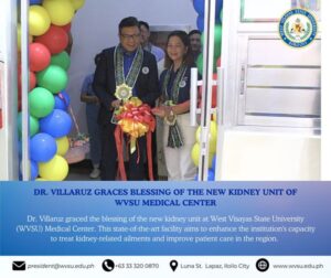 Dr. Villaruz graces blessing of the new kidney unit of WVSU Medical Center