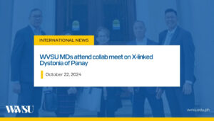 WVSU MDs attend collab meet on X-linked Dystonia of Panay