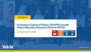 Fostering a Culture of Peace: OPAPRU unveils Peace Education Resource Nook at WVSU