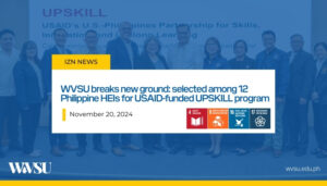 WVSU breaks new ground: selected among 12 Philippine HEIs for USAID-funded UPSKILL program
