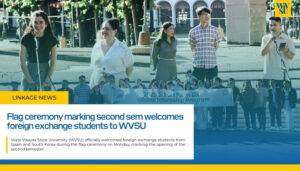 Flag ceremony marking second sem welcomes foreign exchange students to WVSU