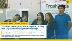 WVSU students gamily waste disposal, tackling Iloilo City’s waste management challenge