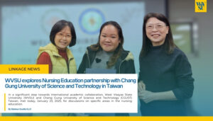 WVSU explores Nursing Education partnership with Chang Gung University of Science and Technology in Taiwan