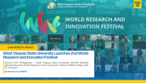 West Visayas State University Launches 2nd World Research and Innovation Festival