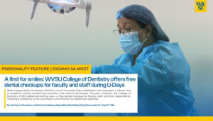 A first for smiles: WVSU College of Dentistry offers free dental checkups for faculty and staff during U-Days