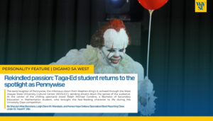 Rekindled passion: Taga-Ed student returns to the spotlight as Pennywise