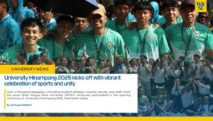 University Hinampang 2025 kicks off with vibrant celebration of sports and unity