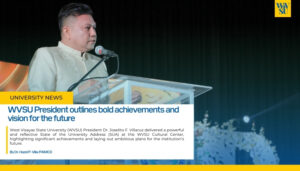 WVSU President outlines bold achievements and vision for the future