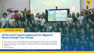 WVSU, PLDT Smart’s digital push for Hiligaynon literacy through ‘Tuon Ta!’ app