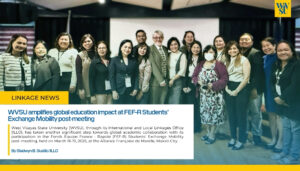 WVSU amplifies global education impact at FEF-R Students’ Exchange Mobility post-meeting