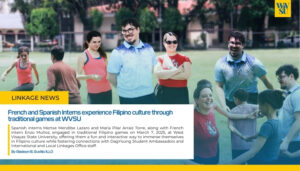 French and Spanish Interns experience Filipino culture through traditional games at WVSU