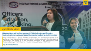 Gabawa takes oath as first president of Mechatronics and Robotics Society in Western Visayas; highlights inclusive leadership, tech innovation