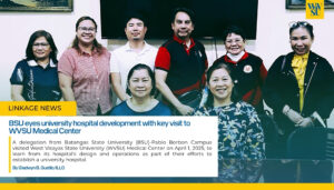 BSU eyes university hospital development with key visit to WVSU Medical Center