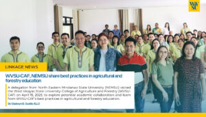 WVSU-CAF, NEMSU share best practices in agricultural and forestry education