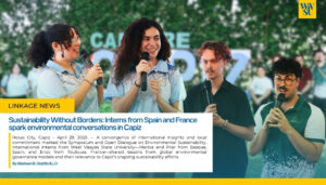 Sustainability Without Borders: Interns from Spain and France spark environmental conversations in Capiz