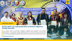WVSU, NCIP, LGU Calinog sign MOA to advance Indigenous Peoples Education