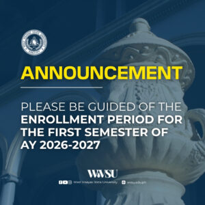 Enrollment Period for the First Semester of AY 2026-2027