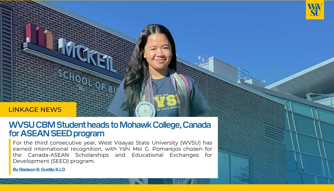 WVSU CBM Student heads to Mohawk College, Canada for ASEAN SEED program