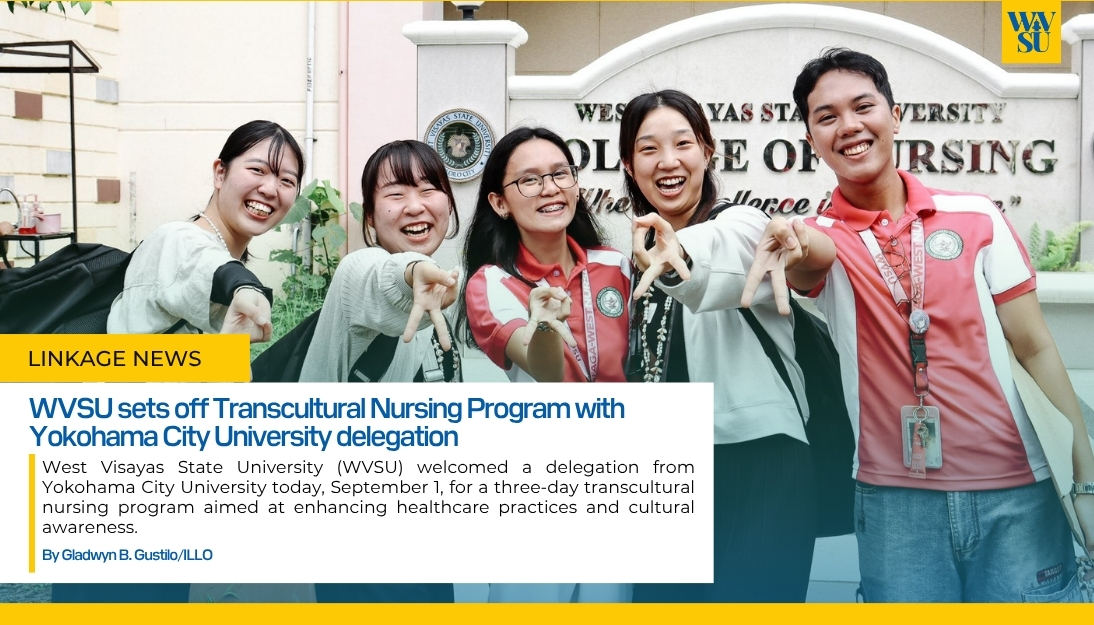 WVSU sets off Transcultural Nursing Program with Yokohoma City University delegation