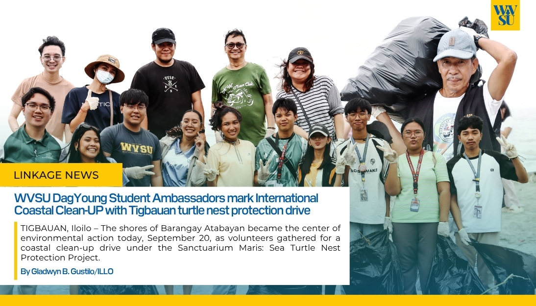 WVSU DagYoung Student Ambassadors mark International Coastal Clean-UP with Tigbauan turtle nest protection drive