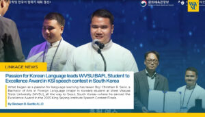 Passion for Korean Language leads WVSU BAFL Student to Excellence Award in KSI speech contest in South Korea