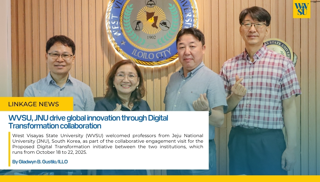 WVSU, JNU drive global innovation through Digital Transformation collaboration