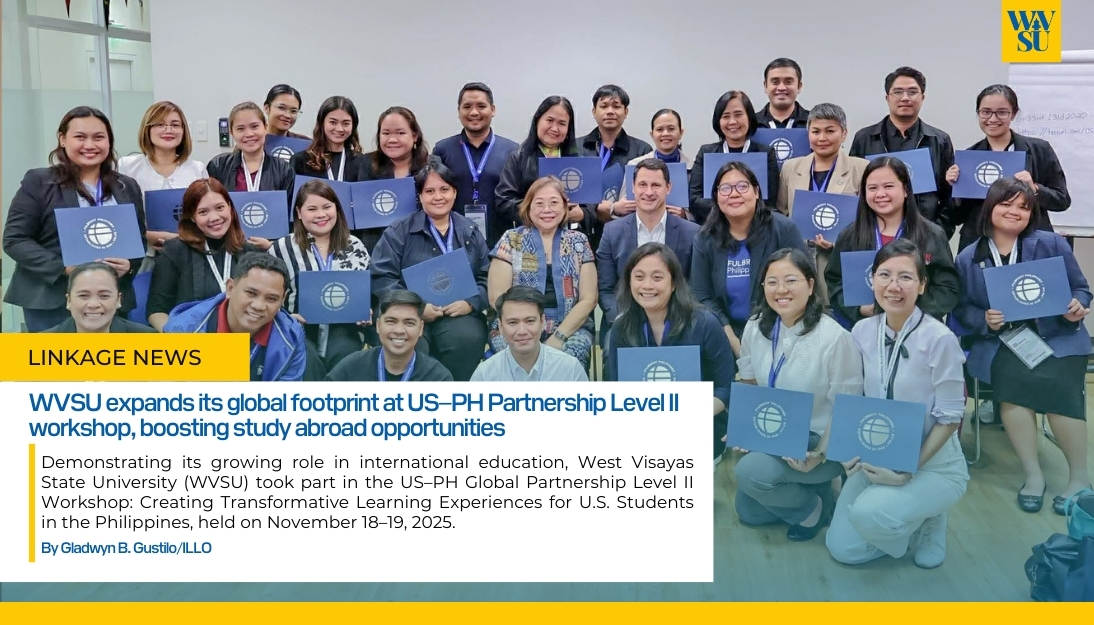 WVSU expands its global footprint at US-PH Partnership Level II workshop, boosting study abroad opportunities