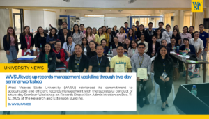 WVSU levels up records management upskilling through two-day seminar-workshop