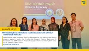 WVSU strengthens international Teacher Education with 12th SEA-Teacher batch from UAD